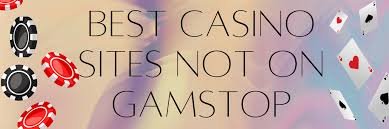 Exploring Non-Gamstop UK Casino Sites A Guide for Players Exploring Non-Gamstop UK Casino Sites A Guide for Players