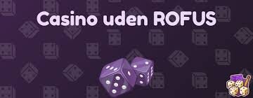 Casino Uden ROFUS Spil Uden Begrænsninger Online